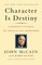 Character Is Destiny