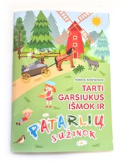 Tarti garsiukus išmok ir patarlių sužinok