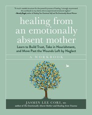 Healing from an Emotionally Absent Mother