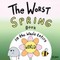 The Worst Spring Book in the Whole Entire World