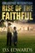 Rise of the Faithful