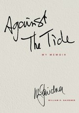 AGAINST THE TIDE - My Memoir