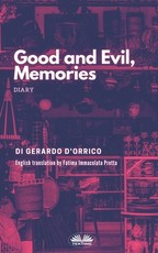Good and Evil, Memories