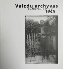 Vaizdų archyvas, sąsiuvinis Nr. 3, 1945