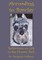 According to Barclay. Reflections on Life in the Human Pack