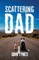 Scattering Dad