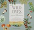 Wild Dyes of the Pacific Northwest