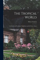 The Tropical World