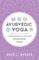 Āyurvedic Yoga