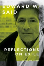 Reflections on Exile and Other Essays