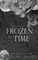Frozen in Time