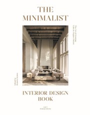 The Minimalist - Interior Design Book