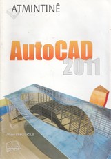 Atmintinė. AutoCAD 2011