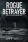 Rogue Betrayer