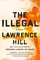The Illegal: A Novel