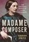 Madame Composer