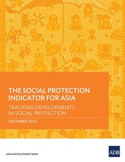 The Social Protection Indicator for Asia