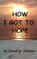 How I Got To Hope