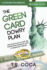 The Green Card Dowry Plan