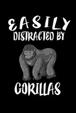 Easily Distracted By Gorillas