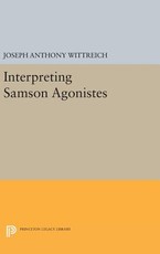 Interpreting Samson Agonistes