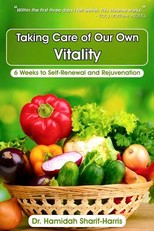 Taking Care Of Our Own Vitality