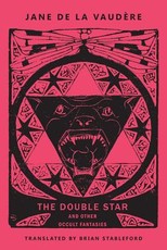 The Double Star and Other Occult Fantasies