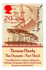 Thomas Hardy - The Dynasts - Part Third