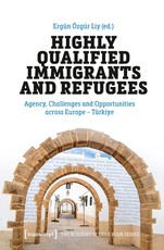 Highly Qualified Immigrants and Refugees