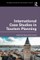 International Case Studies in Tourism Planning