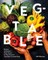 These Vegetables Are What You Need