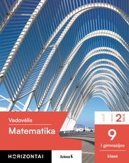 Matematika. Vadovėlis 9 (I gimnazijos) klasė, 2 dalis, serija Horizontai
