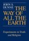 Way of All the Earth
