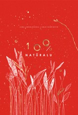 100% natūralu: lengvi kosmetikos ir namų valymo priemonių receptai nuo „Uoga uoga“ kūrėjų komandos