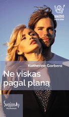 Ne viskas pagal planą. Įvaizdis dar ne viskas. 2 knyga