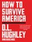 How to Survive America