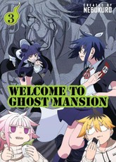 Welcome to Ghost Mansion Vol.3