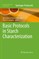 Basic Protocols in Starch Characterization