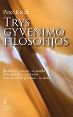 Trys gyvenimo filosofijos