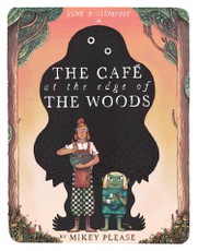 The Café at the Edge of the Woods