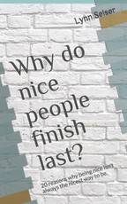Why do nice people finish last?