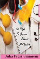 45 Days to Badass