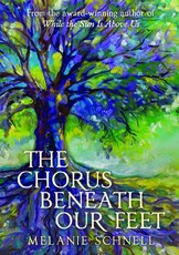 The Chrous Beneath Our Feet