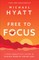 Free to Focus