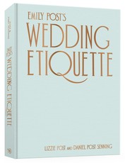 Emily Post's Wedding Etiquette