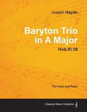 Baryton Trio in a Major Hob.Xi:38 - For Cello and Piano