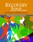 Recovery Zone, Volume 1