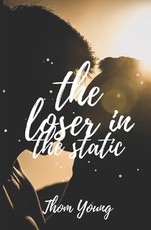 The Loser in the Static
