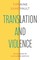 Translation and Violence