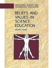 Beliefs and Values in Science Education